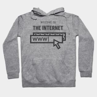Welcome to the Internet Hoodie